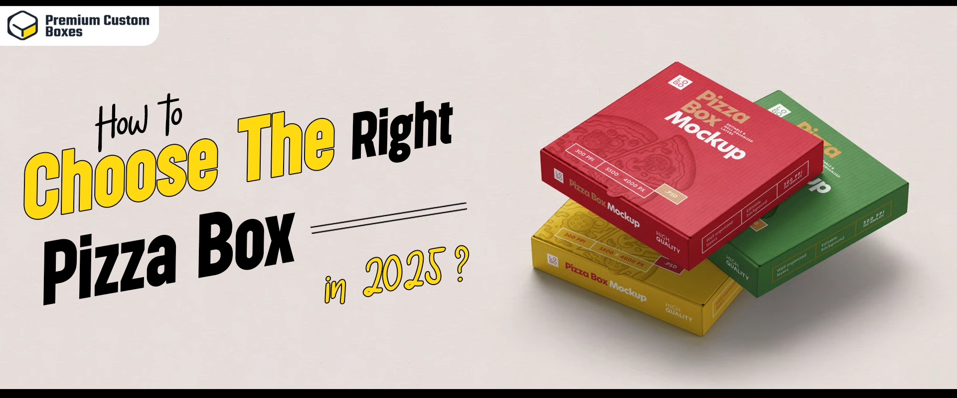 How to Choose the Right Pizza Box Size in 2025?