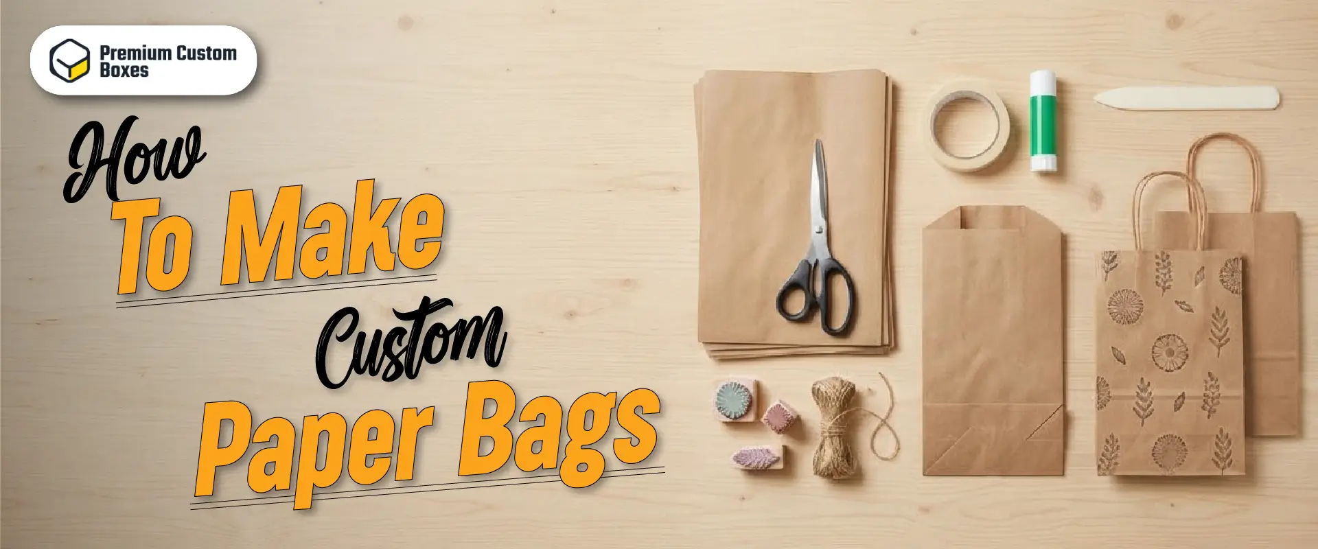 How To Make Custom Paper Bags